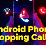 Android Phone Dropping Calls? Fix Poor Call Quality and Sudden Disconnects