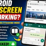 Android Split Screen Not Working? Enable and Fix Multitasking Mode